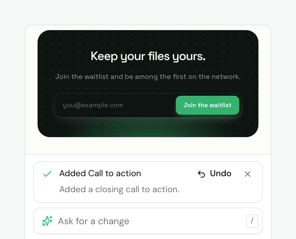 Pied Piper's page in the editor with a new call to action, Keep your files yours., and its waitlist form. Under the page, the assistant's note reads Added Call to action, Added a closing call to action., with an Undo button, above the Ask for a change box.